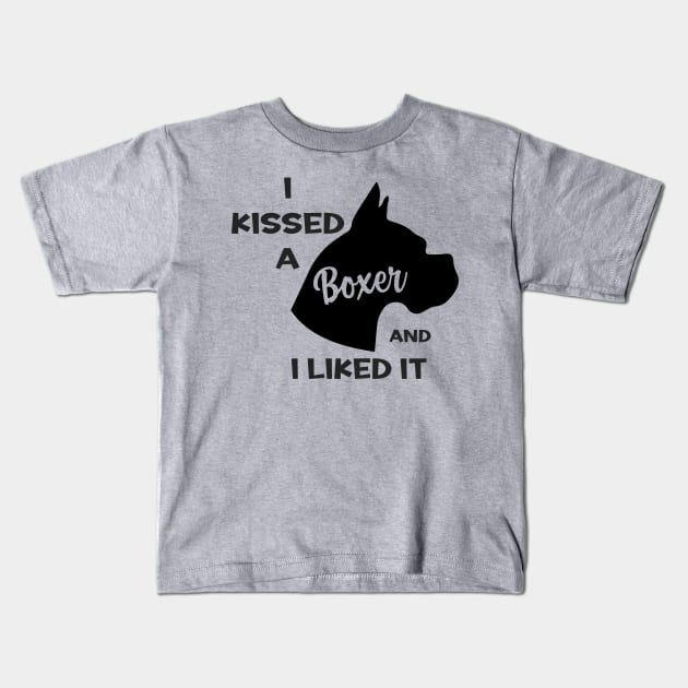 I KISSED A BOXER T-SHIRT Kids T-Shirt by Boxer Lovers Rescue